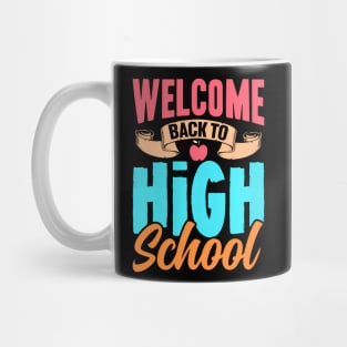 Welcome Back To High School Pupil Back To School Teacher Mug